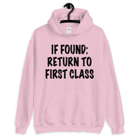 If Found: Return To First Class Hoodie