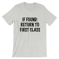 If Found: Return to First Class Tee