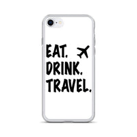 Eat. Drink. Travel. iPhone Case