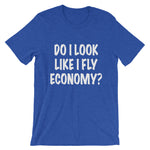 Do I Look Like I Fly Economy Tee