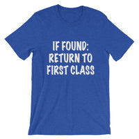 If Found: Return to First Class Tee