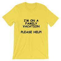 I'm on a Family Vacation Tee