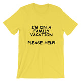 I'm on a Family Vacation Tee