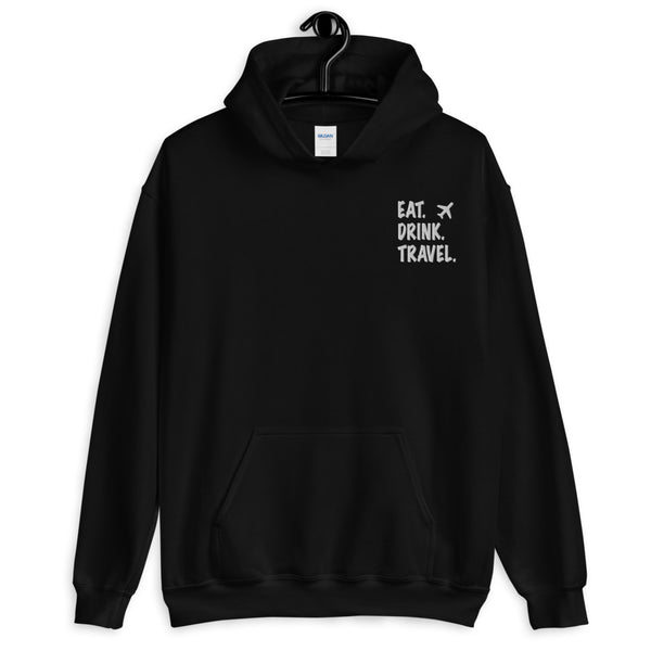 Eat. Drink. Travel. Embroidered Hoodie