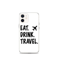 Eat. Drink. Travel. iPhone Case