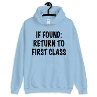 If Found: Return To First Class Hoodie