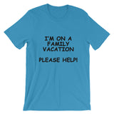 I'm on a Family Vacation Tee