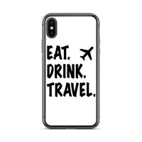 Eat. Drink. Travel. iPhone Case