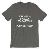 I'm on a Family Vacation Tee