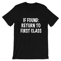 If Found: Return to First Class Tee