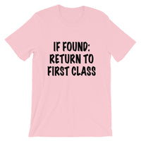 If Found: Return to First Class Tee