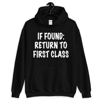 If Found: Return To First Class Hoodie