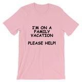 I'm on a Family Vacation Tee