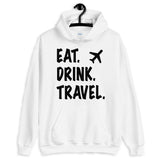 Eat. Drink. Travel. Hoodie