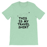 This Is My Travel Shirt Tee