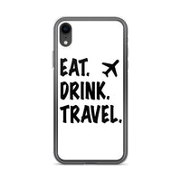Eat. Drink. Travel. iPhone Case