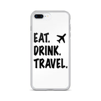 Eat. Drink. Travel. iPhone Case