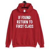 If Found: Return To First Class Hoodie