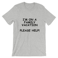 I'm on a Family Vacation Tee