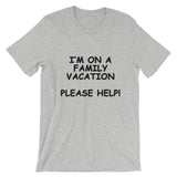 I'm on a Family Vacation Tee