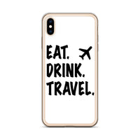Eat. Drink. Travel. iPhone Case