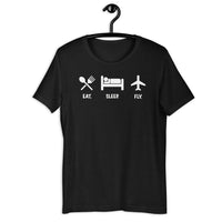 Eat. Sleep. Fly. Tee